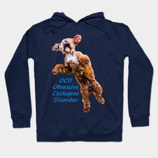 OCD Obsessive Cockapoo Disorder Hoodie